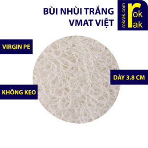 Bùi nhùi trắng tương tự Jmat không keo – Vmat Việt khổ 1×1.2m